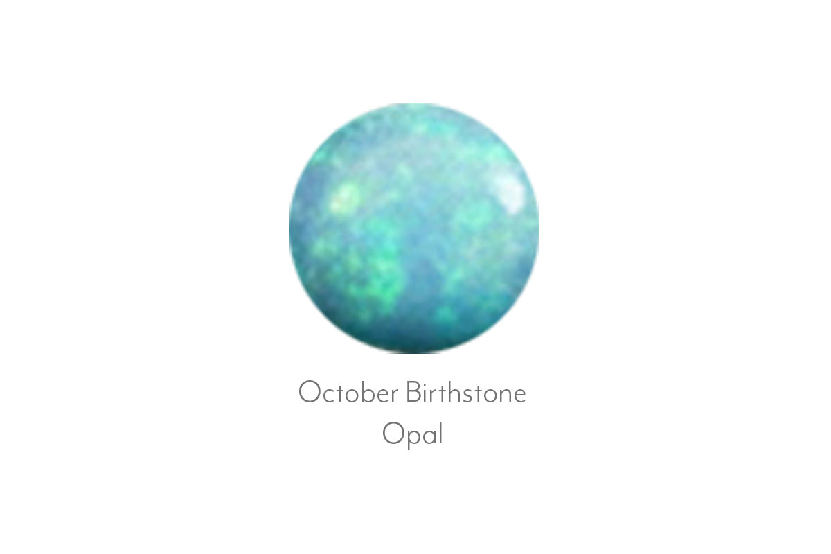 October birthstone is Opal